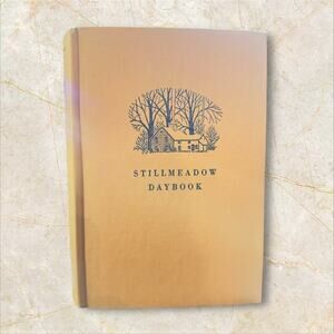 Stillmeadow Daybook Gladys Taber 1955 Vintage Book + Original Sketch